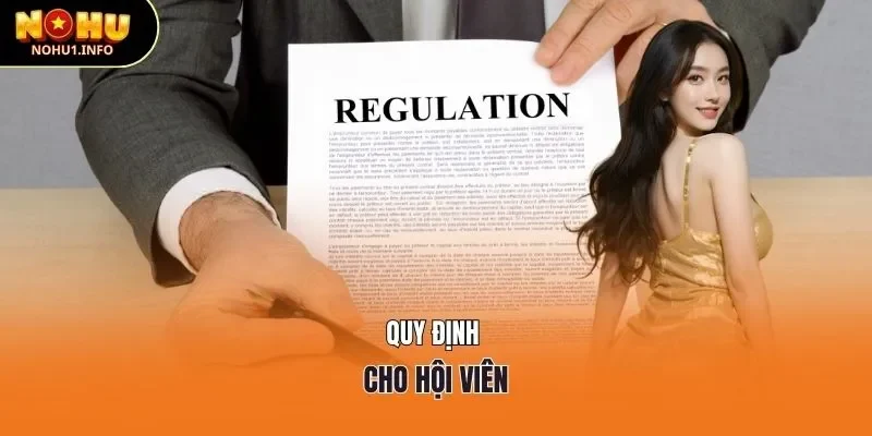 Quy định cho hội viên